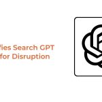 Data Verifies SearchGPT Potential for Disruption